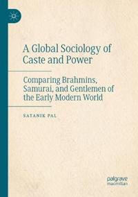 A Global Sociology of Caste and Power