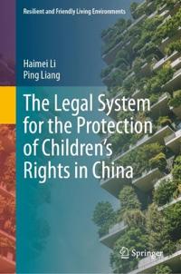 The Legal System for the Protection of Children's Rights in China