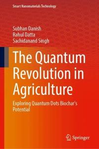 The Quantum Revolution in Agriculture