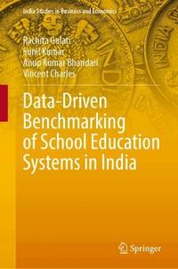 Data-Driven Benchmarking of School Education Systems in India