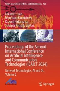 Proceedings of the Second International Conference on Artificial Intelligence and Communication Technologies (ICAICT 2024)