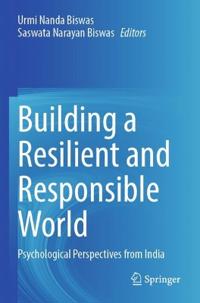 Building a Resilient and Responsible World