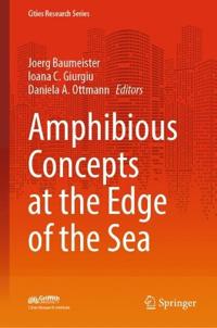 Amphibious Concepts at the Edge of the Sea