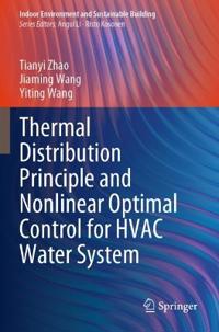 Thermal Distribution Principle and Nonlinear Optimal Control for HVAC Water System