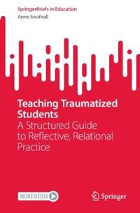 Teaching Traumatized Students