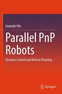Parallel PnP Robots