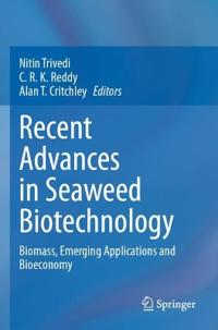 Recent Advances in Seaweed Biotechnology