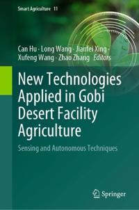 New Technologies Applied in Gobi Desert Facility Agriculture