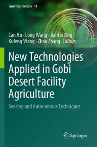 New Technologies Applied in Gobi Desert Facility Agriculture