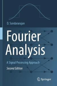 Fourier Analysis—A Signal Processing Approach