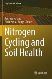 Nitrogen Cycling and Soil Health