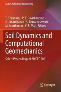 Soil Dynamics and Computational Geomechanics