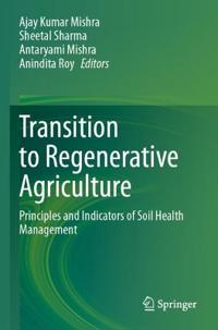 Transition to Regenerative Agriculture