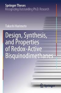Design, Synthesis, and Properties of Redox-Active Bisquinodimethanes