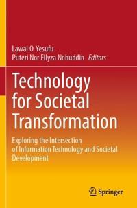 Technology for Societal Transformation