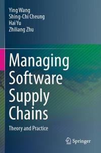 Managing Software Supply Chains
