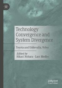 Technology Convergence and System Divergence