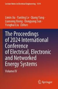 The Proceedings of 2024 International Conference of Electrical, Electronic and Networked Energy Systems