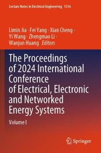 Bokomslag for "The Proceedings of 2024 International Conference of Electrical, Electronic and Networked Energy Systems"