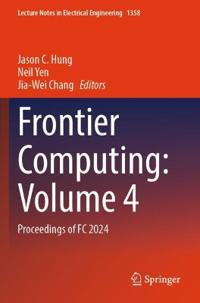Kirjan kansi "Frontier Computing: Volume 4"