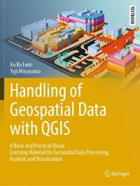 Handling of Geospatial Data with QGIS