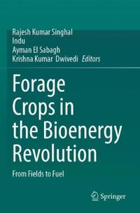Forage Crops in the Bioenergy Revolution