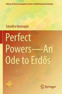 Perfect Powers—An Ode to Erdős