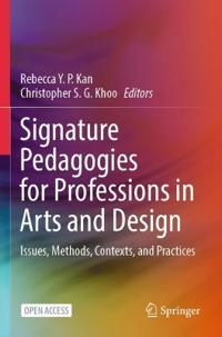 Signature Pedagogies for Professions in Arts and Design