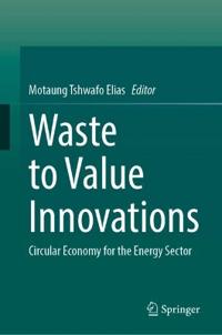 Waste to Value Innovations