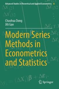 Modern Series Methods in Econometrics and Statistics