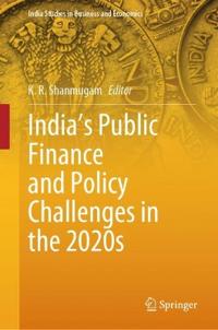 India's Public Finance and Policy Challenges in the 2020s