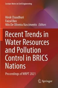 Recent Trends in Water Resources and Pollution Control in BRICS Nations