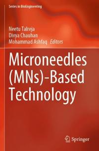 Microneedles (MNs)-Based Technology