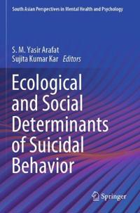 Ecological and Social Determinants of Suicidal Behavior