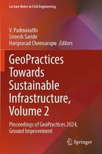 GeoPractices Towards Sustainable Infrastructure, Volume 2