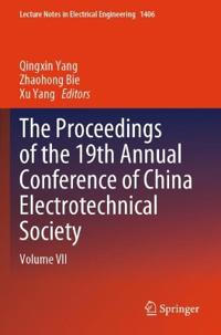 The Proceedings of the 19th Annual Conference of China Electrotechnical Society