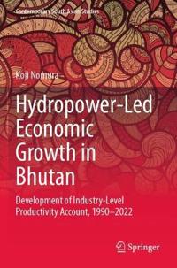 Hydropower-Led Economic Growth in Bhutan
