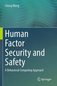 Human Factor Security and Safety