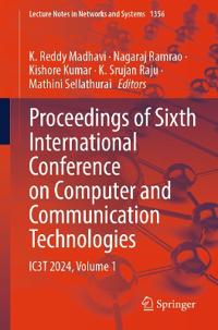 Proceedings of Sixth International Conference on Computer and Communication Technologies