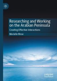 Researching and Working on the Arabian Peninsula