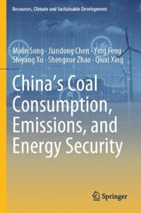 China's Coal Consumption, Emissions, and Energy Security