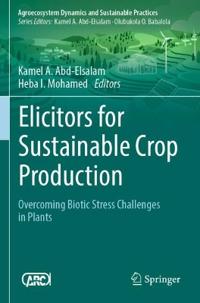 Elicitors for Sustainable Crop Production