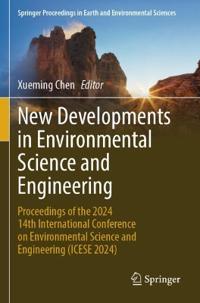 New Developments in Environmental Science and Engineering