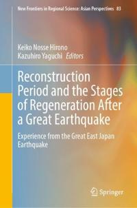 Reconstruction Period and the Stages of Regeneration After a Great Earthquake