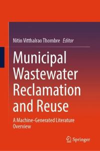 Municipal Wastewater Reclamation and Reuse