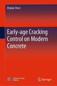 Early-age Cracking Control on Modern Concrete