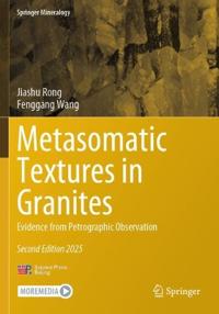 Metasomatic Textures in Granites