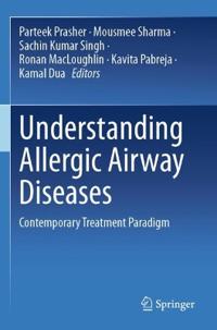 Understanding Allergic Airway Diseases