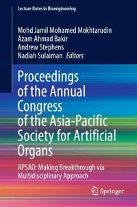 Proceedings of the Annual Congress of the Asia-Pacific Society for Artificial Organs