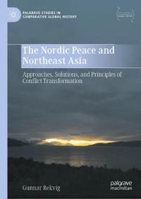 The Nordic Peace and Northeast Asia